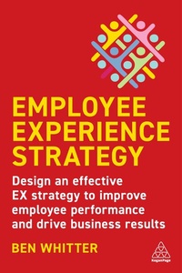 Enlarge image Cover: Employee Experience Strategy - Kogan Page Ltd