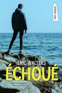 Enlarge image Cover: Echoue - Les Editions Orca