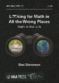 Enlarge image Cover: Looking for Math in All the Wrong Places - American Mathematical Society