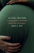 Cover: My Body, Their Baby - Stanford University Press