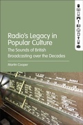 Cover: Radio's Legacy in Popular Culture - Bloomsbury Academic USA