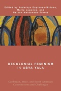 Cover: Decolonial Feminism in Abya Yala - Rowman & Littlefield Publishers