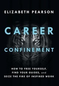 Cover: Career Confinement - Lioncrest Publishing