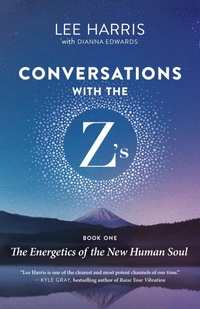 Enlarge image Cover: Conversations with the Z's, Book One - New World Library