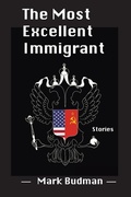 Cover: The Most Excellent Immigrant - Livingston Press at the University of West Al