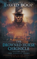 Cover: The Drowned Horse Chronicle - Wolfpack Publishing LLC