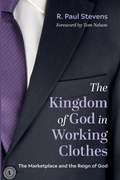 Cover: The Kingdom of God in Working Clothes - Cascade Books