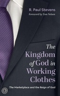 Cover: The Kingdom of God in Working Clothes - Cascade Books