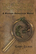 Cover: The Brothers Brown & Gray - BLACK ROSE WRITING