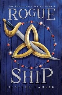 Enlarge image Cover: Rogue Ship - Heather Hansen