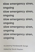 Cover: slow emergency siren, ongoing: Accessing Handsworth Songs 2022 - LUX