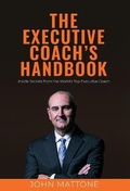 Cover: The Executive Coach's Handbook - John Mattone