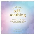 Cover: The Little Book of Self-Soothing - SIMON & SCHUSTER AUDIO
