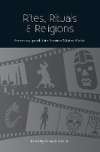 Enlarge image Cover: Rites, Rituals & Religions - Liverpool University Press