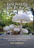 Cover: FASCINATED BY FUNGI - Coch-y-Bonddu Books