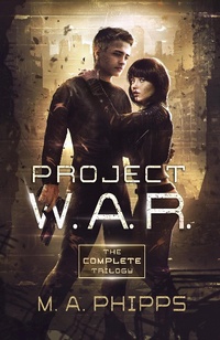 Enlarge image Cover: Project W.A.R. The Complete Trilogy - Shire-Hill Publications