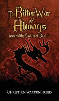 Enlarge image Cover: The Bitter War of Always - Warfighter Books
