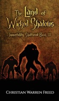 Cover: The Land of Wicked Shadows - Warfighter Books