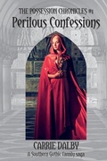 Cover: Perilous Confessions - Olive Kent Publishing