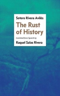 Enlarge image Cover: The Rust of History - Circumference Books