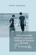 Cover: A Devotional for Mothers and Sons - BayRidge Books
