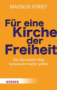 Abbildung von: Für eine Kirche der Freiheit - Verlag Herder