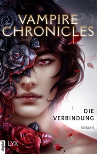 Abbildung von: Vampire Chronicles - Die Verbindung - LYX