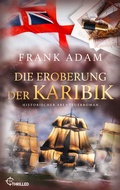 Cover: Die Eroberung der Karibik - beTHRILLED