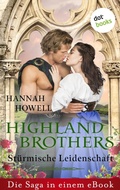 Cover: Highland Brothers - St&uuml;rmische Leidenschaft - dotbooks