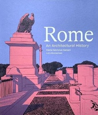 Enlarge image Cover: Rome - An Architectural History - Arkitektens Forlag