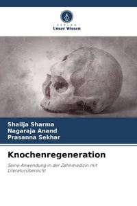 Enlarge image Cover: Knochenregeneration - Verlag Unser Wissen