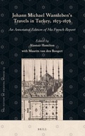 Cover: Johann Michael Wansleben's Travels in Turkey, 1673-1676 - Brill
