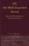 Cover: Ali.The Well-Guarded Secret: Figures of the First Master in Shi'i Spirituality - Brill