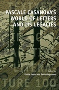 Cover: Pascale Casanova's World of Letters and Its Legacies - Brill