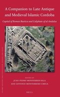 Cover: A Companion to Late Antique and Medieval Islamic Cordoba - Brill
