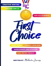 Enlarge image Cover: First Choice for SEA Students Creative Writing - Makeda James