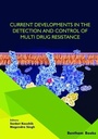 Cover: Current Developments in the Detection and Control of Multi Drug Resistance - Bentham Science Publishers