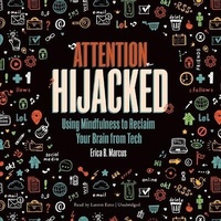 Abbildung von: Attention Hijacked - Blackstone Publishing