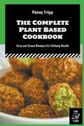 Cover: The Complete Plant Based Cookbook - Fork Planet