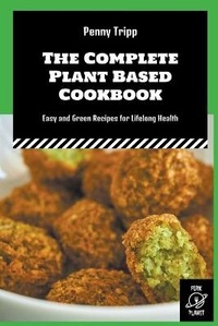 Enlarge image Cover: The Complete Plant Based Cookbook - Fork Planet