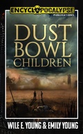 Cover: Dust Bowl Children - Encyclopocalypse Publications