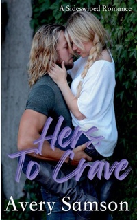Enlarge image Cover: Hers to Crave - Avery Samson