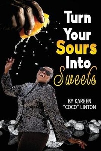 Enlarge image Cover: Turn Your Sours Into Sweets! - Dash of Coco, LLC