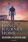Cover: My Long Journey Home - Richard A. Williams