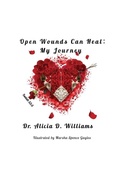 Cover: Open Wounds Can Heal - Palmetto Publishing