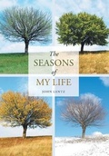 Cover: The Seasons of My Life - Page Publishing, Inc.