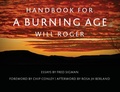 Cover: Handbook For A Burning Age - Will Roger LLC