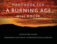 Enlarge image Cover: Handbook For A Burning Age - Will Roger LLC