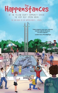 Enlarge image Cover: The Happenstances at the Yellow County Community Center the Very Next Spring Break - High Dive Publishing