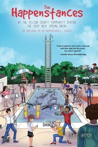 Enlarge image Cover: The Happenstances at the Yellow County Community Center the Very Next Spring Break - High Dive Publishing